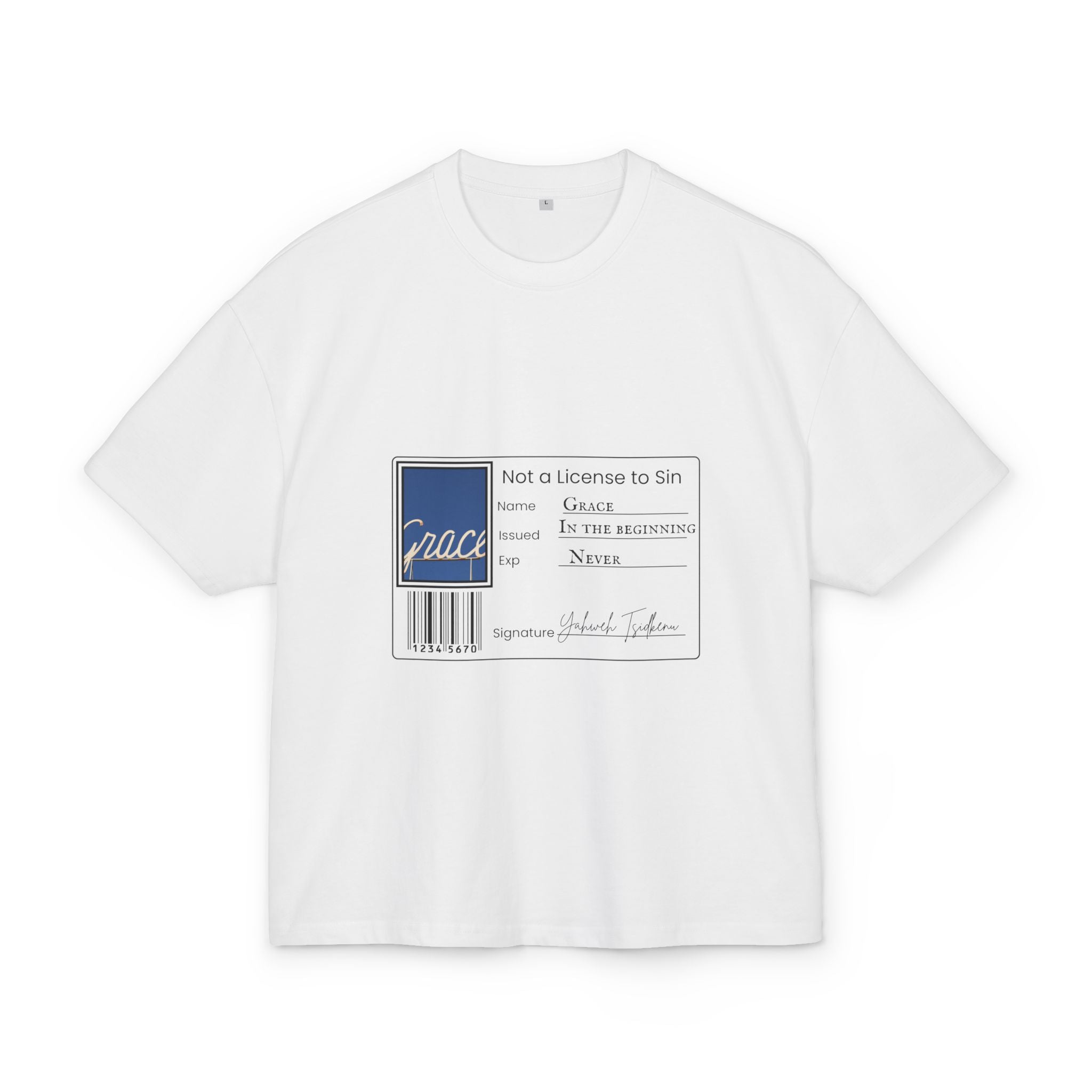 Not a License to Sin T- Shirt