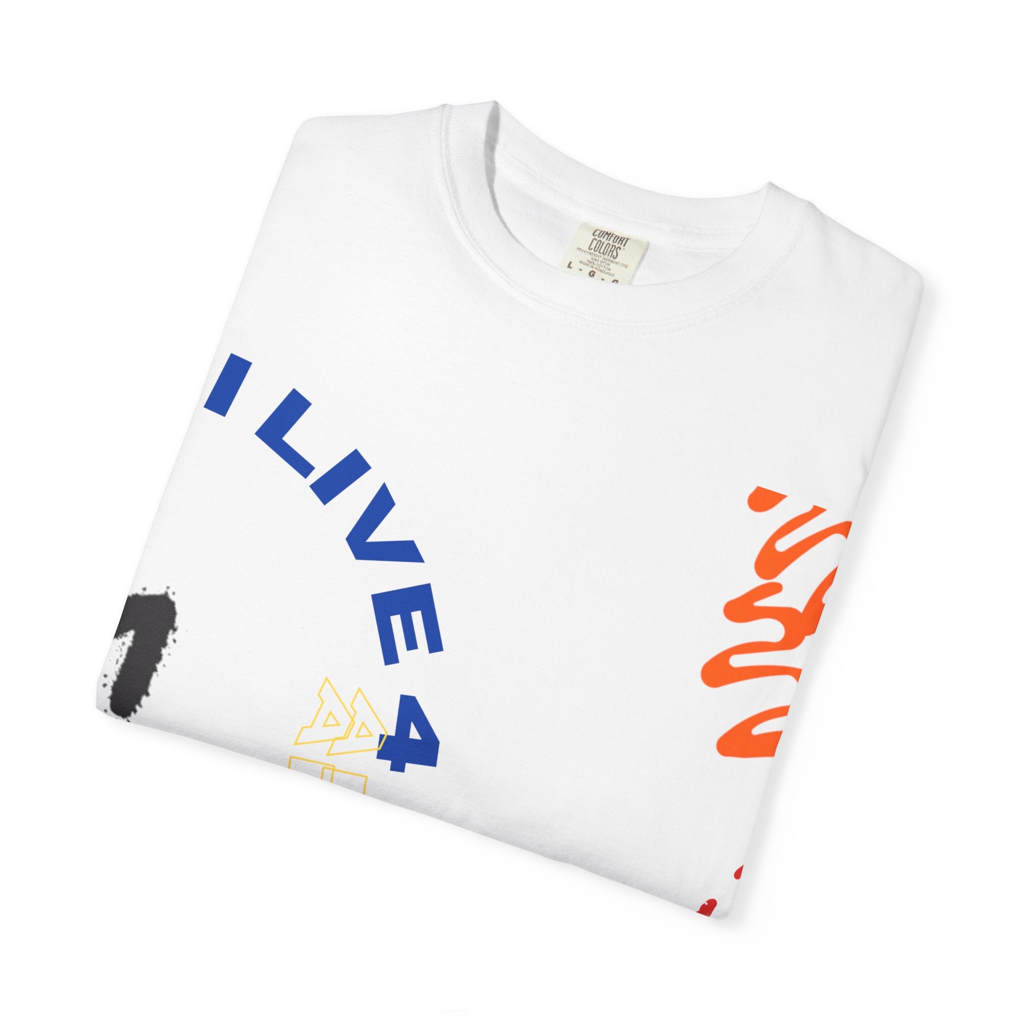 “I Live 4” Graphic T‑Shirt